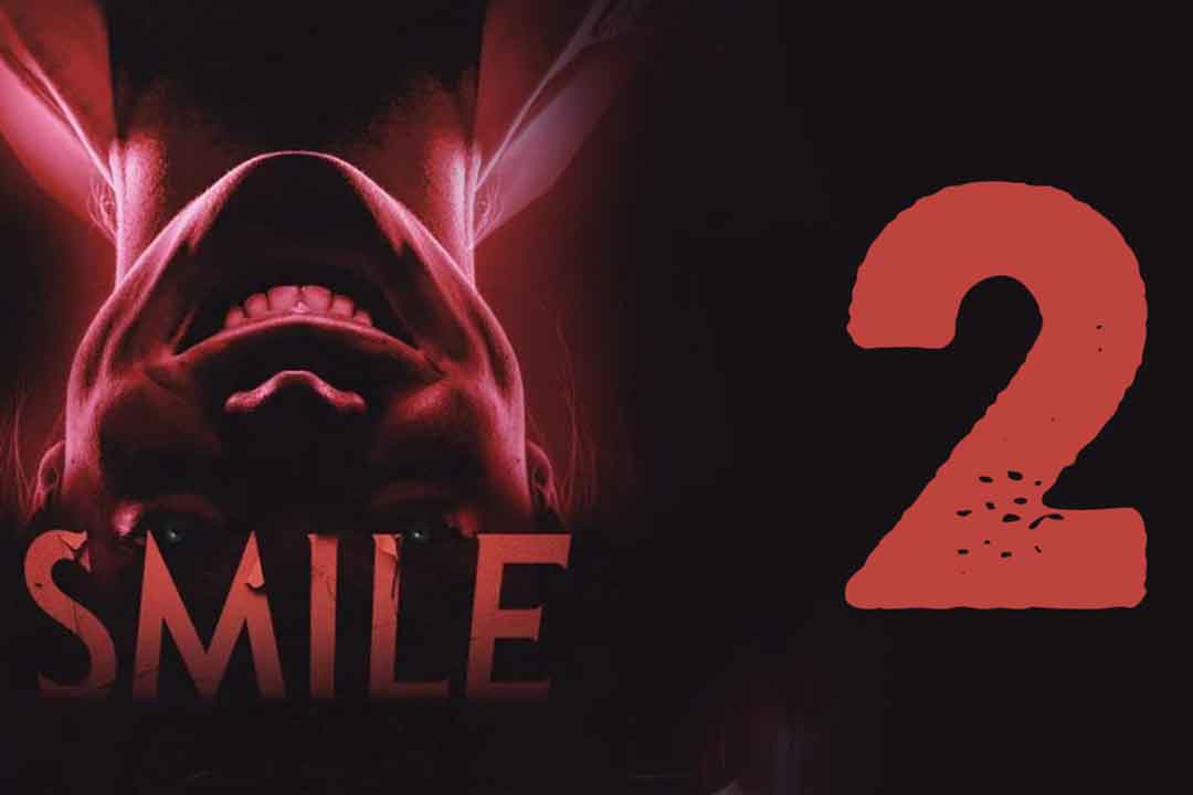 تاریخ انتشار قسمت دوم فیلم ترسناک لبخند (Smile 2)