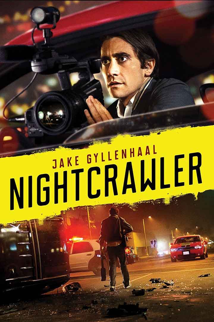 nightcrawler با بازی جیک جیلنهال (jake gyllenhaal)